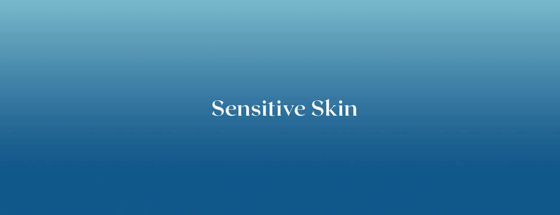 Sensitive Skin
