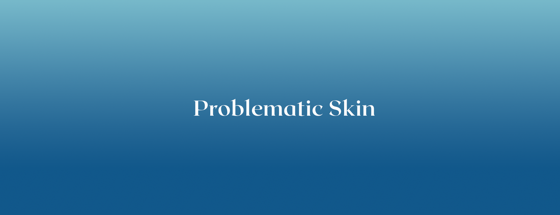 Problematic Skin