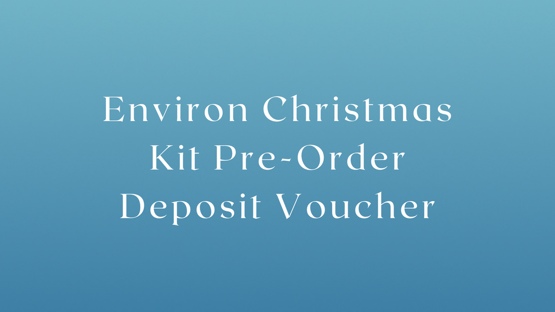 Environ Christmas Kit Pre-Order Deposit