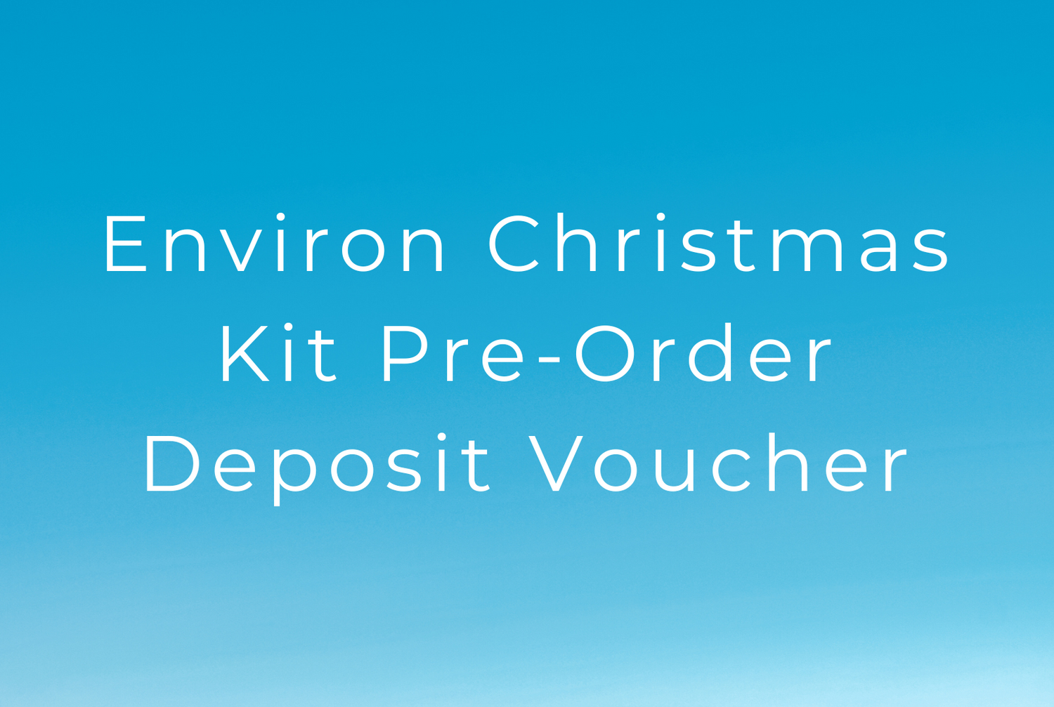 Environ Christmas Kit Pre-Order Deposit